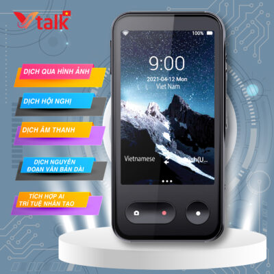 Máy Phiên Dịch VTalk Pro 2023 - Máy Phiên Dịch Mang Thương Hiệu Việt Nam