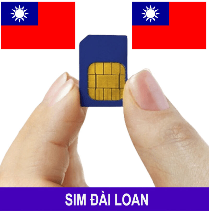 Sim Đài Loan (Taiwan) - Sim 3G/4G Du Lịch Đài Loan