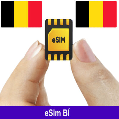 ESim Bỉ, ESim 4G Du Lịch Belgium, ESim Quốc Tế Bỉ