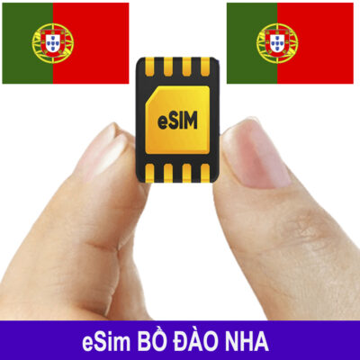 ESim Bồ Đào Nha, ESim 4G Du Lịch Portugal, ESim Quốc Tế Bồ Đào Nha