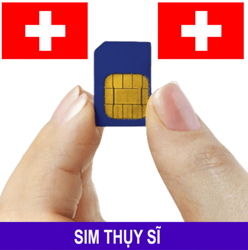 Sim Thụy Sĩ (Switzerland) – Sim 3G/4G Du Lịch Thụy Sĩ