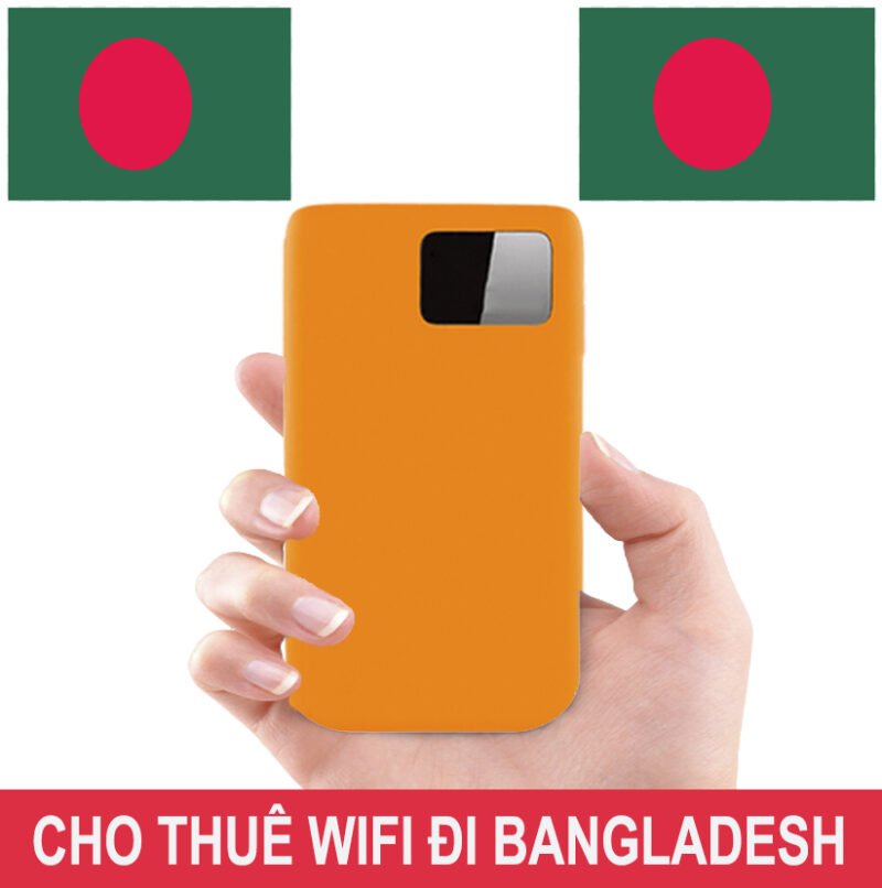 Cho Thuê Cục Phát Wifi Đi Bangladesh