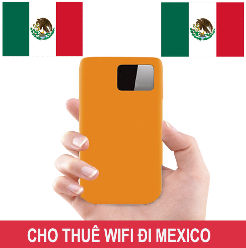 Cho Thuê Cục Phát Wifi Đi Mexico