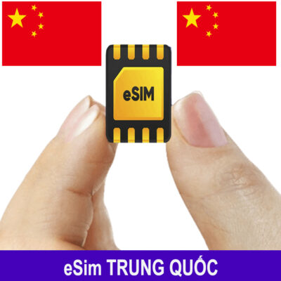 ESim Trung Quốc, ESim 4G Du Lịch Trung Quốc, ESim Quốc Tế Trung Quốc