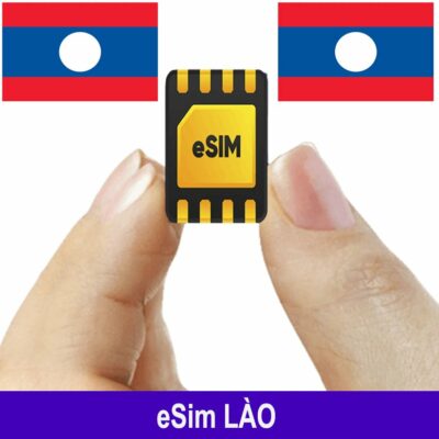 ESim Lào, ESim 4G Du Lịch Lào, ESim Quốc Tế Lào