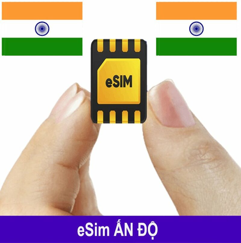 ESim Ấn Độ , ESim 4G Du Lịch  Ấn Độ, ESim Quốc Tế  Ấn Độ