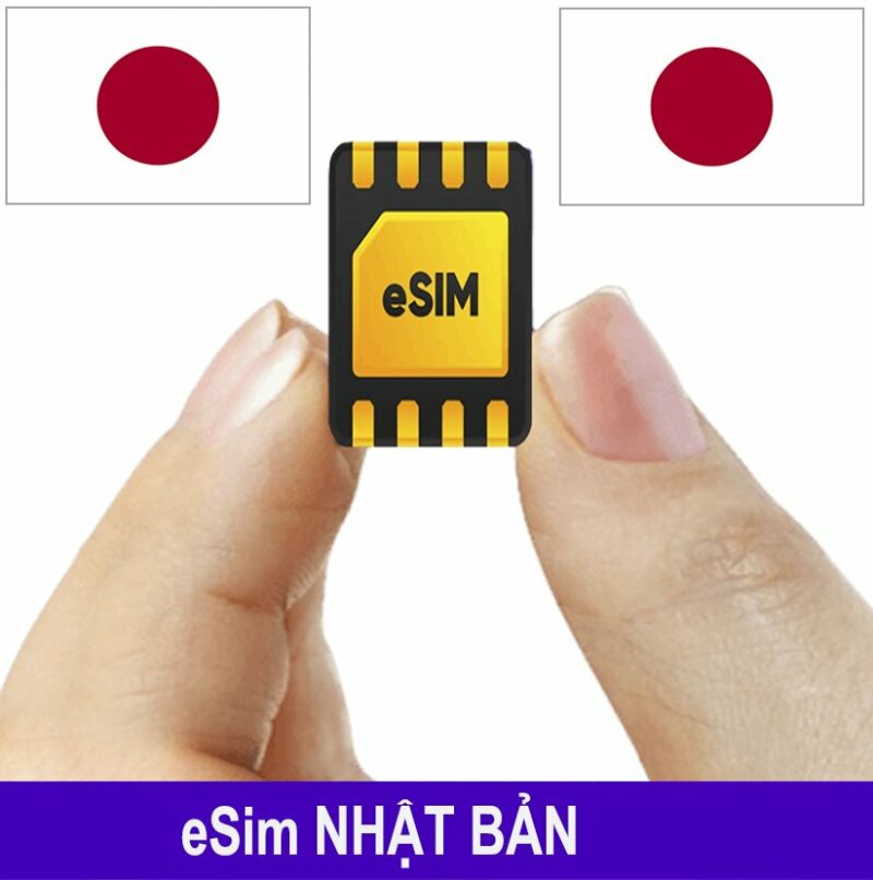 ESim Nhật Bản, ESim 4G Du Lịch Nhật Bản, ESim Quốc Tế Nhật Bản