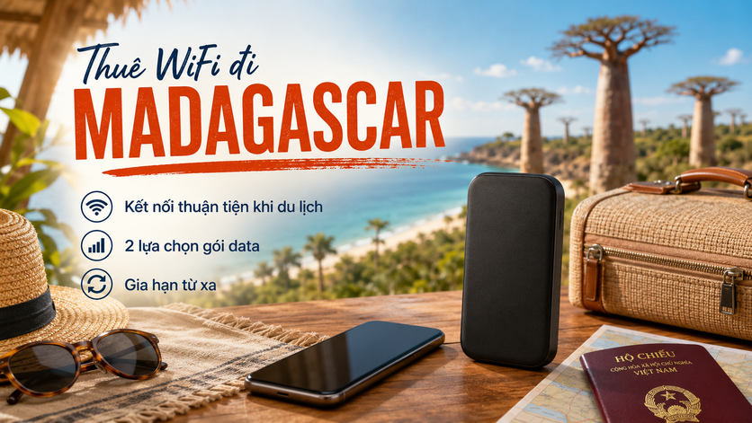 THUÊ WIFI ĐI MADAGASCAR