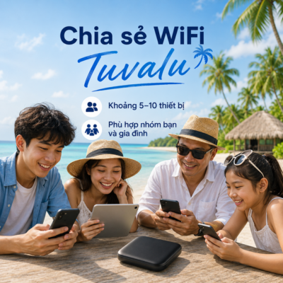 Cho Thuê Cục Phát Wifi Đi Tuvalu Trọn Gói Không Giới Hạn Data 2025
