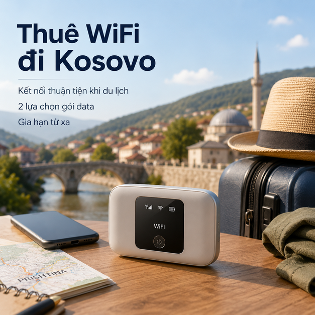 THUÊ WIFI ĐI KOSOVO