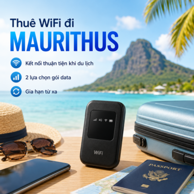 Cho Thuê Cục Phát Wifi Đi Mauritius Trọn Gói Không Giới Hạn Data 2025