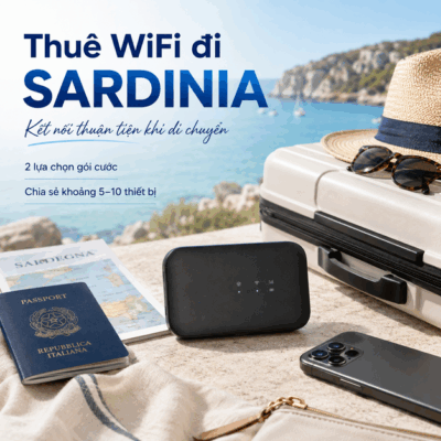 Cho Thuê Cục Phát Wifi Đi Sardinia Trọn Gói Không Giới Hạn Data 2025