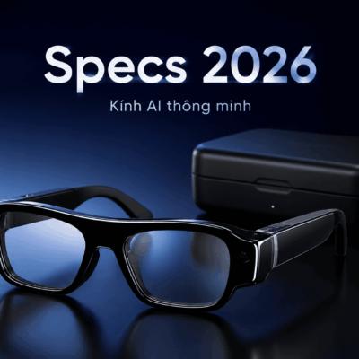 Specs 2026 – Kính AR 51°, AI Theo Ngữ Cảnh, Điều Khiển Cử Chỉ