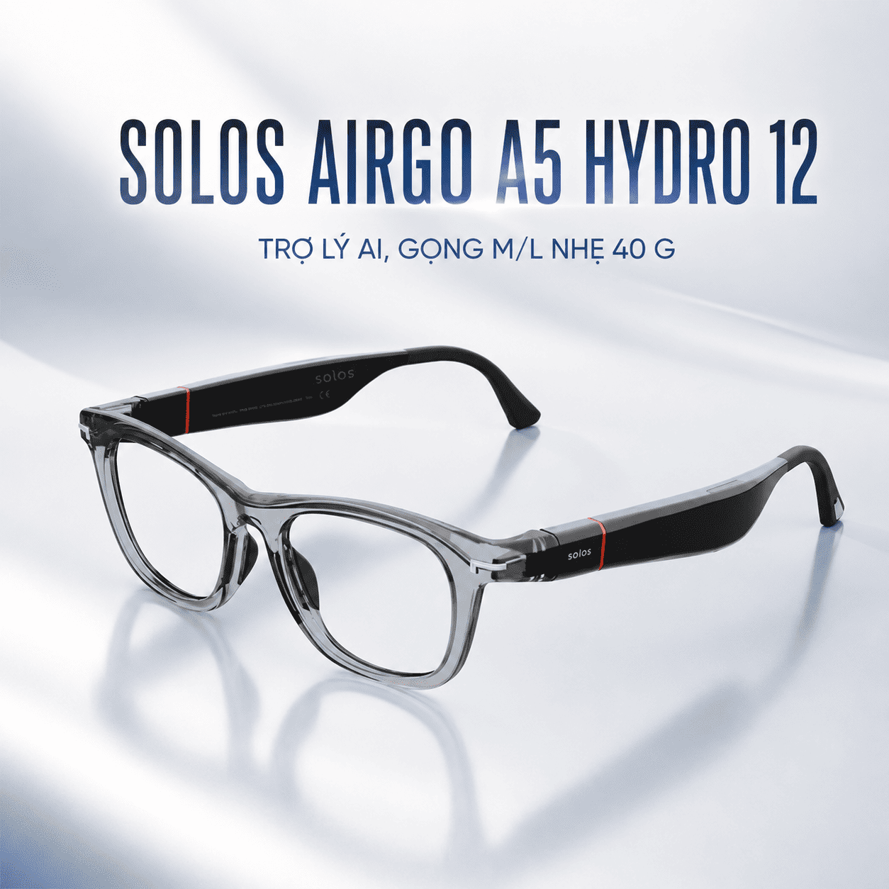 Kính thông minh Solos AirGo A5 Hydro 12 – Trợ lý AI, gọng M/L nhẹ 40g Kính thông minh Solos AirGo A5 Hydro 12 – Trợ lý AI, gọng M/L nhẹ 40g
