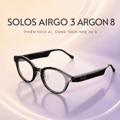 Kính thông minh Solos AirGo 3 Argon 8 – Phiên dịch AI, gọng tròn nhẹ 34 g