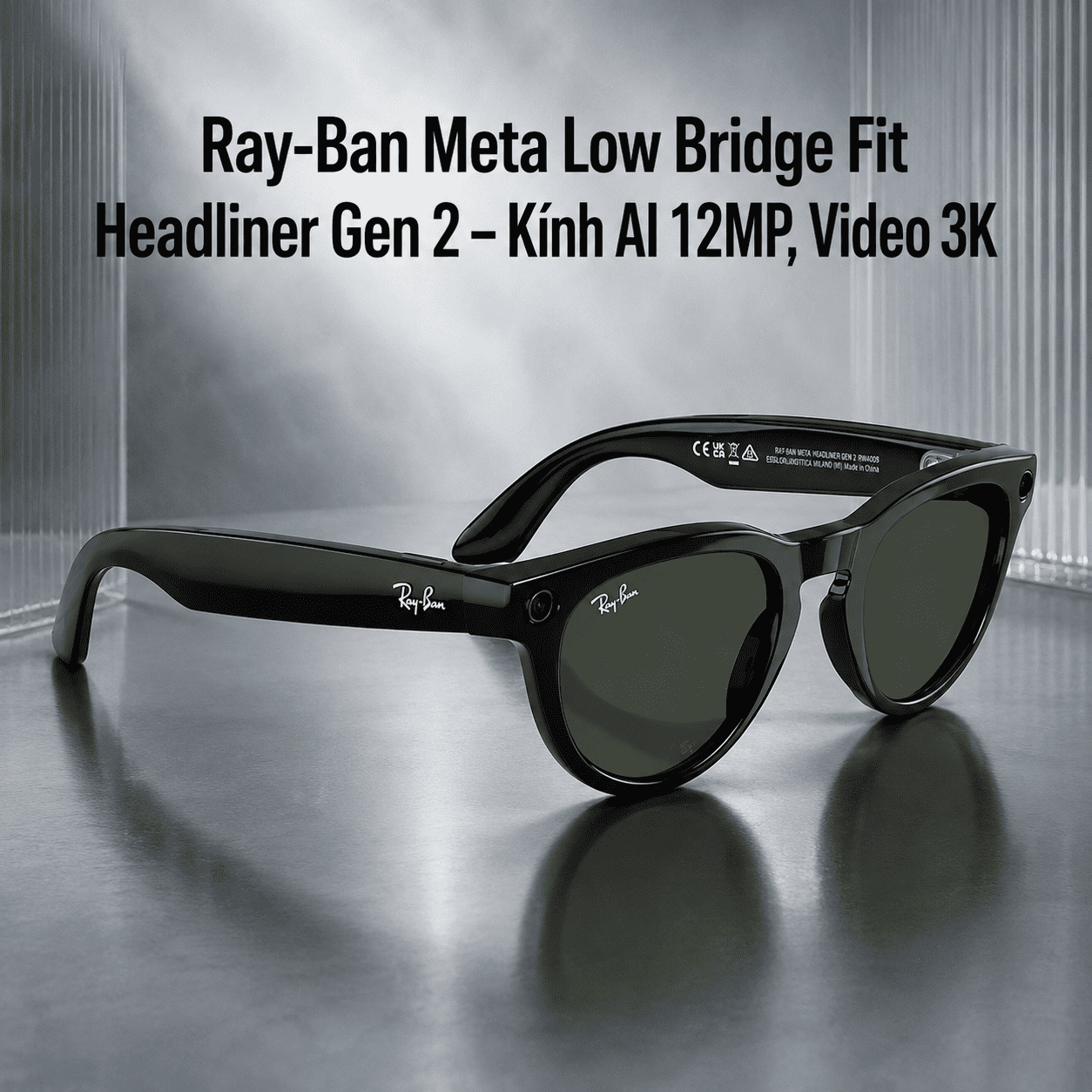 Ray-Ban Meta Low Bridge Fit Headliner Gen 2 – Kính AI 12MP, Video 3K Ray-Ban Meta Low Bridge Fit Headliner Gen 2 – Kính AI 12MP, Video 3K